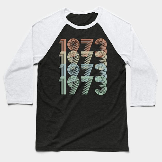 Vintage 1973 46th Birthday Gift idea Men Women Baseball T-Shirt by semprebummer7